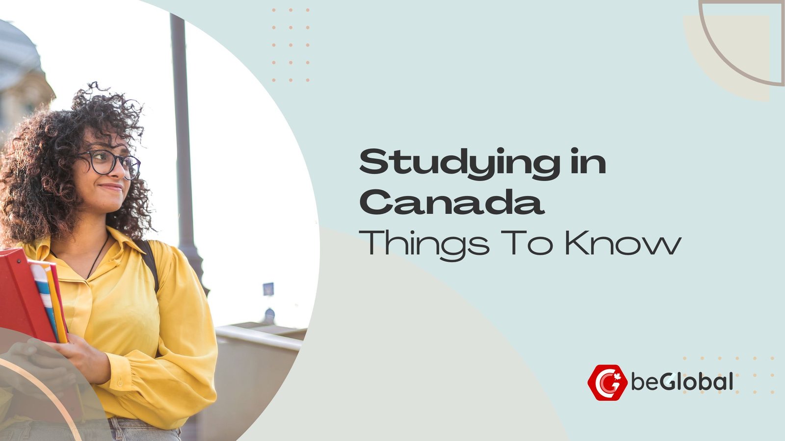 Studying in Canada - Things to Know